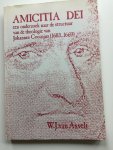 Asselt, W.J. van - Amicitia Dei. Een onderzoek naar de structuur van de theologie van Johannes Coccejus (1603-1669). Dissertatie met de Stellingen.