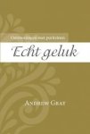 Andrew Gray - Gray, Andrew-Echt geluk (nieuw)