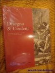 Collectief - Disegno et  Couleur, Dessins italiens et francais du XVIe au XVIIIe siecle,  978883662371613