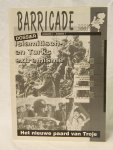 Hoogstra, Marcel (hoofdred.) - Tijdschrift NNP Barricade 3 ex. 2001 jaargang 3 nr.7 / 2002 jaargang 5 nr. 1 / 2003 jaargang 6 nr. 1