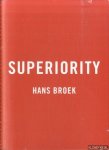 Broek, Hans & Elly Stegeman - Hans Broek: Superiority