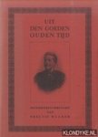 Mulder, Neeltje - Uit den goeden ouden Tijd. Ruim 60, 70 jaar geleden. Jeugdherinneringen van Neeltje Mulder. Wed. Jacob Honig Jansz. Junior
