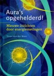 Meer, Yvon van der - Aura's opgehelderd! - Nieuwe inzichten door energiemetingen