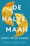 Mary Beth Keane - De Halve Maan