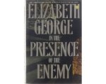 Elizabeth George - In the Presence of the Enemy