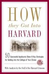  - How They Got Into Harvard
