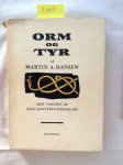 Hansen, Martin A.: - Orm og Tyr