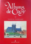  - Albums de Croÿ  XI - Tournai - Tournaisis