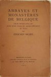 MICHEL Edouard - Abbayes et Monastères de Belgique. Leur importance et leur rôle dans le développement du pays.