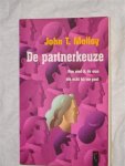Molloy, John T. - De partnerkeuze. Hoe vind ik de man die echt bij me past