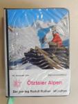 Dr. Heinrich Klier / Walther Klier - Alpenvereinsführer: Otztaler Alpen   Ein Fürher für Täler, Hutten und Berge mit 32 bildern  enz.