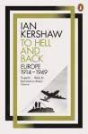 Kershaw, Ian - To Hell and Back / Europe, 1914-1949