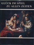 Gizycki, Jerzy und Górny, Alfred - Glück im Spiel zu allen Zeiten