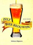 Kunath , Brian . [ ISBN 9789048305414 ] 4623 - Zelf Bier Brouwen . (  Van lagerbier tot lambiek, van porter tot pilsener, bokbier, bitter, stout en seizoensbier: er is een heerlijk bier naar ieders smaak. Bier varieert van licht en mild tot donker en sterk. Vaak is het moeilijk om uw -