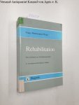 Petermann, Franz (Herausgeber): - Rehabilitation : ein Lehrbuch zur Verhaltensmedizin.