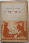 Vriesland Victor E van bijeengebracht en ingeleid - De vergetenen Een bundel prozafragmenten