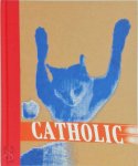 Glynnis McDaris ,  Jesse Pearson - Catholic no. I Cats