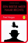 Fred Vargas - Een beetje meer naar rechts