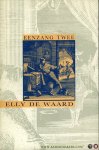 WAARD, Elly de - Eenzang twee. Het Ikst (GESIGNEERD)