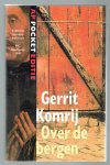 Komrij, Gerrit - Over de bergen / druk 8