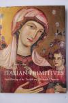 Carli, Enzo - Italian Primitives. Panel Painting of the Twelfth and Thirteenth Centuries