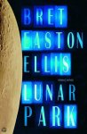 Bret Easton Ellis - Lunar Park