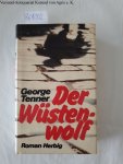 Tenner, George: - Der Wüstenwolf Tenner, George: - Der Wüstenwolf