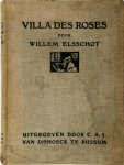 Willem Elsschot 11097 - Villa des Roses [2de druk, 1ste band]