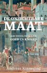 Andreas Kinneging - De Onzichtbare Maat