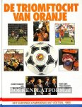 Graaf, Ben de - De triomftocht van Oranje