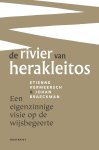 Etienne Vermeersch, Johan Braeckman - De rivier van Herakleitos Een eigenzinnige visie op de wijsbegeerte