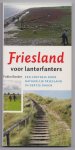 Bosker, Fokko - Friesland voor lanterfanters. Een voetreis door natuurlijk Friesland in dertig dagen
