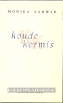 Sauwer, Monika - Koude kermis