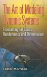 Foster Morrison - The Art of Modeling Dynamic Systems