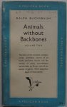 Buchsbaum  Ralph - Animals without Backbones  Deel 1 & deel 2 samen amoebas sponges corals jellyfishes worms etc.