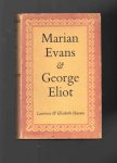 Hanson Lawrence & Elisabeth - Marian Evans & George Eliot.