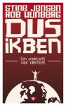Rob Wijnberg & Stine Jensen - Dus ik ben Rob Wijnberg & Stine Jensen - Dus ik ben