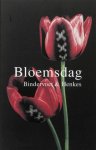 Bindervoet & Henkes - Bloemsdag