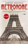 Deutsch, Lorànt - Metronome: In het ritme van de metro door de geschiedenis van Parijs Deutsch, Lorànt - Metronome: In het ritme van de metro door de geschiedenis van Parijs