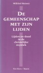 Hensen, Wilfried - De gemeenschap met zijn lijden - Lijden en dood in de chistelijke mystiek Hensen, Wilfried - De gemeenschap met zijn lijden - Lijden en dood in de chistelijke mystiek