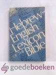 , - Hebrew-English Lexicon of the Bible --- Containing all the Hebrew and Chaldee Words in the Hebrew Scriptures with their Meanings in English