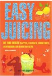 Graimes, Nicola - Easy juicing - de 100 beste sappen, crushes, smoothies, verfrissers en dorstlessers