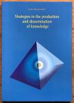 Zalewska-Kurck, Kasia - Strategies in the production and dissemination of knowledge / druk 1