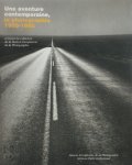 Maison Européenne de La Photographie (Paris, France) - Une aventure contemporaine, la photographie 1955-1995 Maison Européenne de La Photographie (Paris, France) - Une aventure contemporaine, la photographie 1955-1995