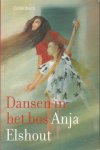 Elshout, Anja - Dansen in het bos