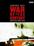 Laurence Rees 44175 - War of the century When Hitler fought Stalin
