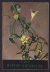 Rijksuniversiteit te Leiden. - Leiden Hortus Botanicus.