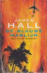 Hall, James - De Blauwe Marlijn