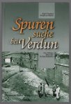 Kurt Fischer - Spurensuche bei Verdun ein Fuhrer über die Schlachtfelder