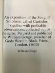 Gouge, William - An Exposiotion of the Song of Solomon, called Canticles Together with Profitable Obseruations, collected out of the same. Enz.